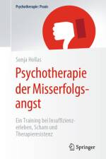 Psychotherapie der Misserfolgsangst af Sonja Hollas