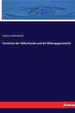 Vorschule der Völkerkunde und der Bildungsgeschichte af Lorenz Diefenbach