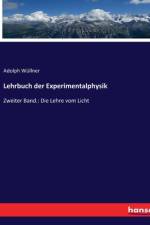 Lehrbuch der Experimentalphysik af Adolph Wullner