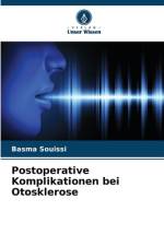 Postoperative Komplikationen bei Otosklerose af Basma Souissi