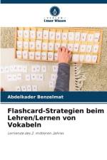 Flashcard-Strategien beim Lehren/Lernen von Vokabeln af Abdelkader Benzelmat
