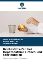Urinteststreifen bei Hepatopathie: einfach und sehr nützlich af Mona Boudabbous