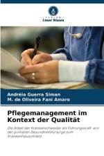Pflegemanagement im Kontext der Qualität af Andréia Guerra Siman
