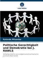 Politische Gerechtigkeit und Demokratie bei J. RAWLS af Katende Mfuamba