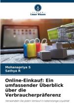 Online-Einkauf: Ein umfassender Überblick über die Verbraucherpräferenz af Mohanapriya S