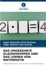DAS UMGEKEHRTE KLASSENZIMMER UND DAS LERNEN VON MATHEMATIK af Edgar Alejandro Ortiz Bautista