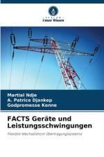 FACTS Geräte und Leistungsschwingungen af Martial Ndje