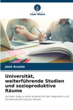 Universität, weiterführende Studien und sozioproduktive Räume af José Acosta