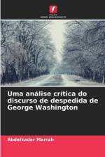 Uma análise crítica do discurso de despedida de George Washington af Abdelkader Marrah