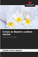 Crisis in Benin's cotton sector af Estelle Carine Akpovo
