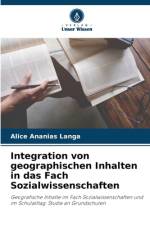 Integration von geographischen Inhalten in das Fach Sozialwissenschaften af Alice Ananias Langa