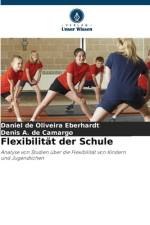 Flexibilität der Schule af Daniel de Oliveira Eberhardt
