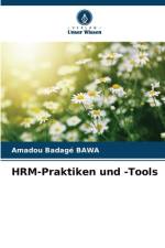 HRM-Praktiken und -Tools af Amadou Badagé Bawa