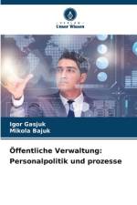 Öffentliche Verwaltung: Personalpolitik und prozesse af ¿Gor Gasjuk