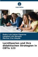 Lerntheorien und ihre didaktischen Strategien in CBTis 123 af Pedro Luis Juárez Figueroa