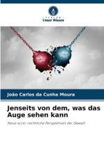 Jenseits von dem, was das Auge sehen kann af João Carlos Da Cunha Moura