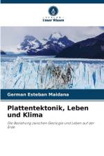Plattentektonik, Leben und Klima af Germán Esteban Maidana