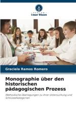 Monographie über den historischen pädagogischen Prozess af Graciela Ramos Romero