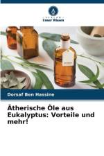 Ätherische Öle aus Eukalyptus: Vorteile und mehr! af Dorsaf Ben Hassine