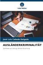 AUSLÄNDERKRIMINALITÄT af José Luis Cabada Delgado