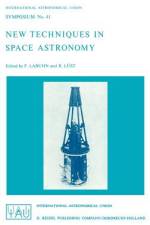 New Techniques in Space Astronomy af R. Lust