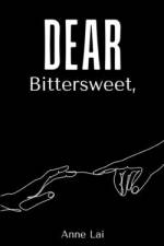 Dear Bittersweet, af Anne Lai