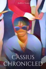 Cassius Chronicled af Jadon Lane