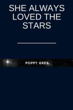 She always loved the stars af Poppy Grey