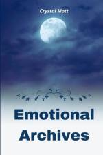 Emotional Archives af Crystal Mott