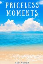 Priceless Moments af Anu Menon