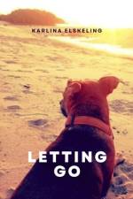 Letting Go af Karlina Elskeling