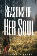 Seasons of Her Soul af Tamara O'Leary