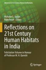 Reflections on 21st Century Human Habitats in India af Rajeshwari