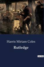 Rutledge af Harris Miriam Coles