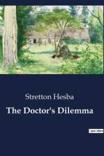The Doctor's Dilemma af Stretton Hesba