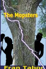 The Mopsters af F. E. Tabor