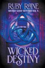 Wicked Destiny af Ruby Raine