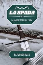 La spada af Raymond Roman