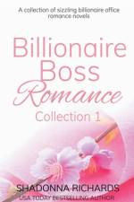 Billionaire Boss Romance Collection #1 af Shadonna Richards