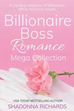 Billionaire Boss Romance Mega Collection af Shadonna Richards