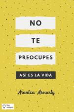 No te Preocupes af Arantza Arouesty