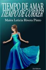 Tiempo de Amar, Tiempo de Correr af Maira Leticia Rivera Pinto