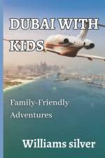 Dubai with Kids af Williams Silver