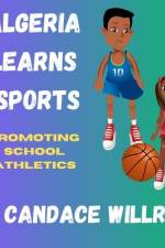 Algeria Learns Sports af Candace Willrich