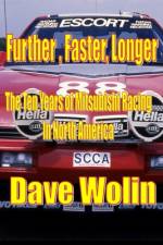 Further, Faster, Longer - The Ten Years of Mitsubishi Racing in North America af Dave Wolin
