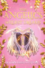 The Angelics af Heather Kristian Strang