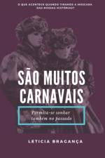 São Muitos Carnavais af Leticia BraganÃ§a