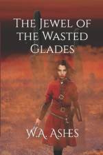 The Jewel of the Wasted Glades