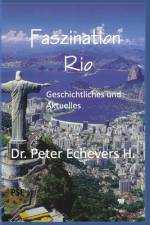Faszination Rio af Peter Echevers H