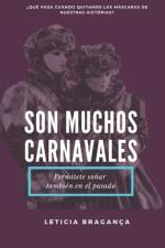 Son Muchos Carnavales af Leticia BraganÃ§a